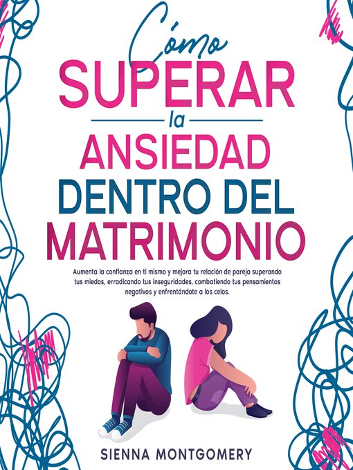 Title details for Cómo superar la ansiedad dentro del matrimonio by Sienna Montgomery - Available